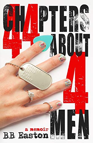 44 Chapters About 4 Men: A Memoir