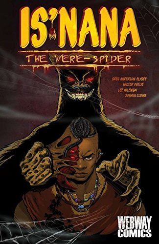 Is'nana the Were-Spider, Vol. 1: Forgotten Stories