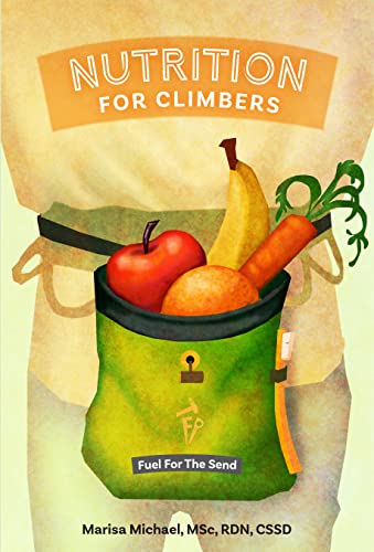 Nutrition for Climbers | Fuel for the Send