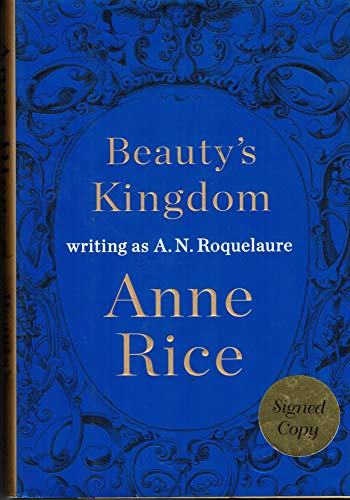 Beauty's Kingdom - Signed / Autographed Copy