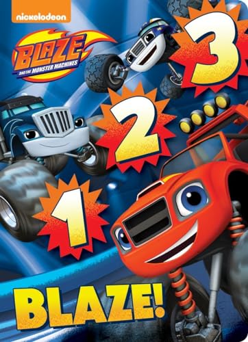 1 2 3 Blaze! (Blaze and the Monster Machines)