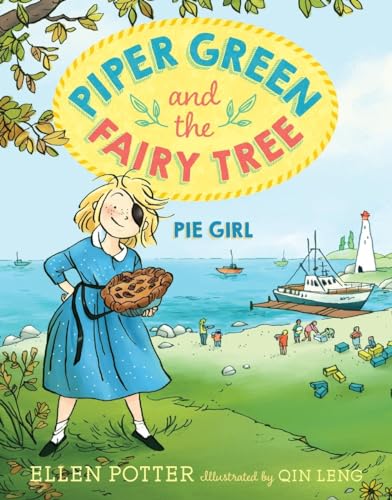 Piper Green and the Fairy Tree: Pie Girl