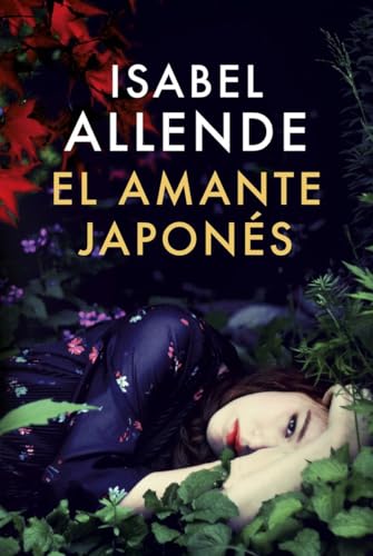 El amante Japones / The Japanese Lover (Spanish Edition)