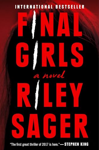 Final Girls: A Novel