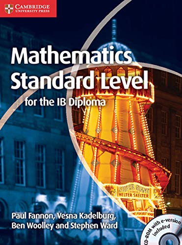 Mathematics for the IB Diploma Standard Level with CD-ROM