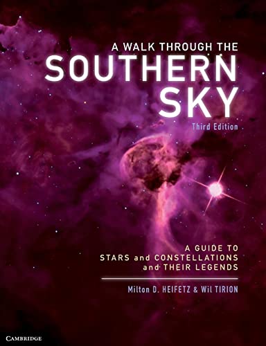 A Walk through the Southern Sky: A Guide to Stars, Constellations and Their Legends