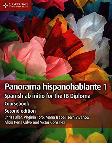 Panorama Hispanohablante 1 Coursebook: Spanish ab initio for the IB Diploma (Spanish Edition)