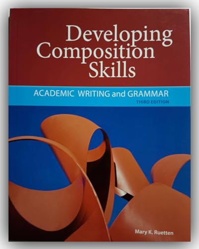 Developing Composition Skills: Academic Writing and Grammar