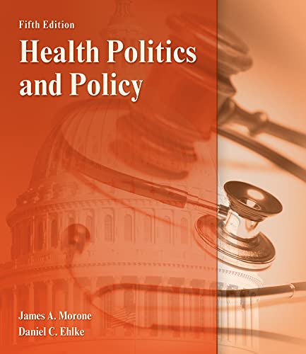 Health Politics and Policy (MindTap Course List)