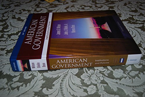 American Government: Institutions and Policies