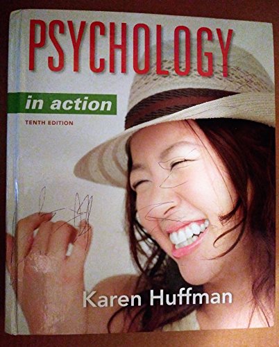 Psychology in Action, 10th Edition