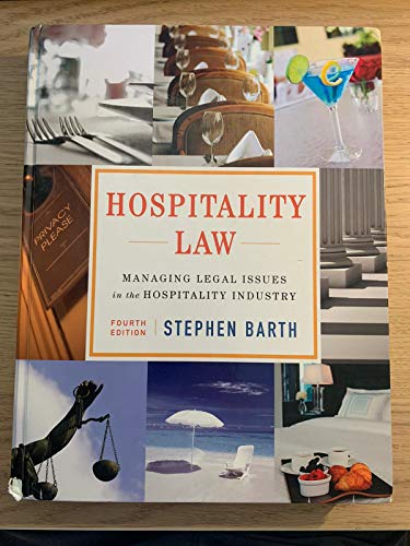 Hospitality Law: Managing Legal Issues in the Hospitality Industry