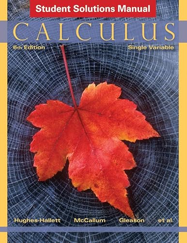 Calculus, Student Solutions Manual: Single Variable