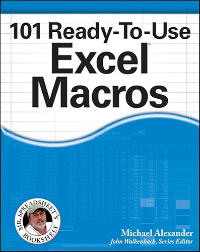 101 Ready-To-Use Excel Macros (Mr. Spreadsheet's Bookshelf)