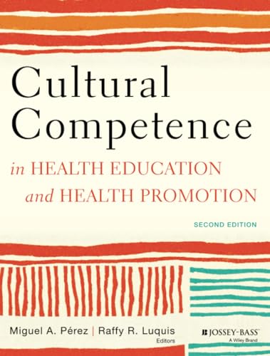 Cultural Competence in Health Education and Health Promotion (Public Health/AAHE)