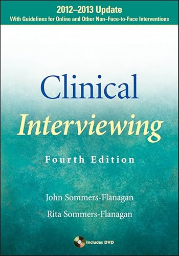Clinical Interviewing: 2012-2013 Update