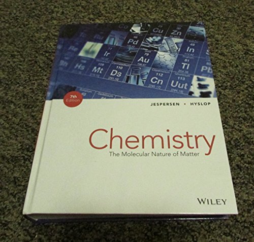 Chemistry: The Molecular Nature of Matter
