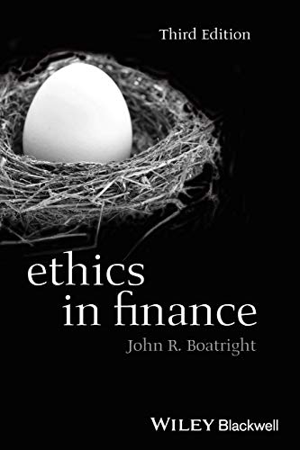 Ethics in Finance (Foundations of Business Ethics)