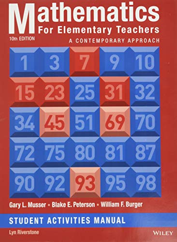 Mathematics for Elementary Teachers: A Contemporary Approach 10e Student Activity Manual