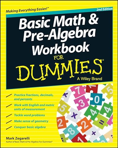 Basic Math and Pre-Algebra Workbook For Dummies (For Dummies Series)