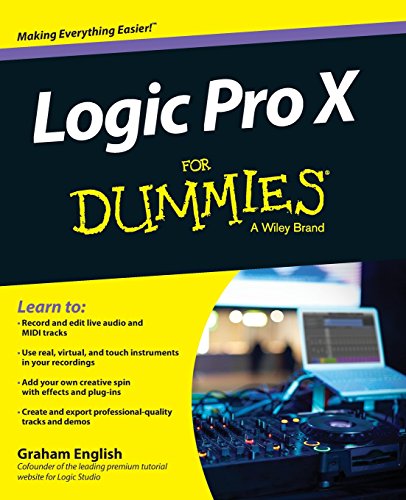 Logic Pro X For Dummies (For Dummies Series)
