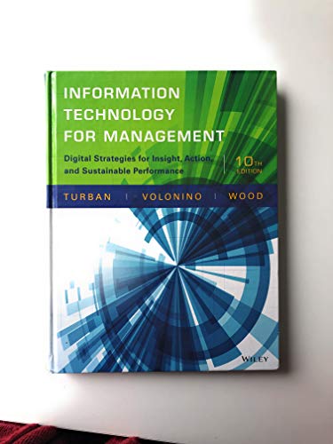 Information Technology for Management: Digital Strategies for Insight, Action, and Sustainable Performance