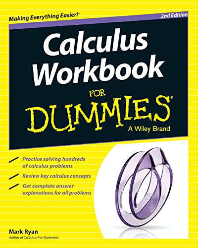 Calculus Workbook For Dummies, 2nd Edition