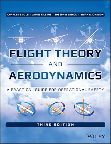 Flight Theory and Aerodynamics: A Practical Guide for Operational Safety