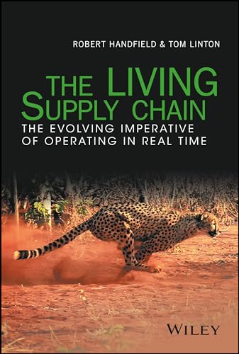 The LIVING Supply Chain: The Evolving Imperative of Operating in Real Time