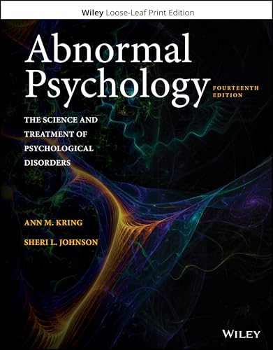 Abnormal Psychology: The Science and Treatment of Psychological Disorders