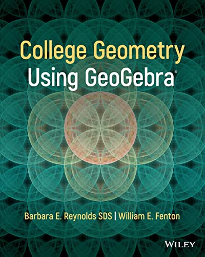 College Geometry with GeoGebra