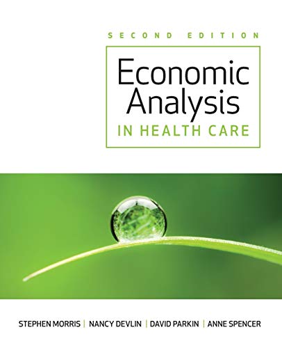 Economic Analysis in Healthcare