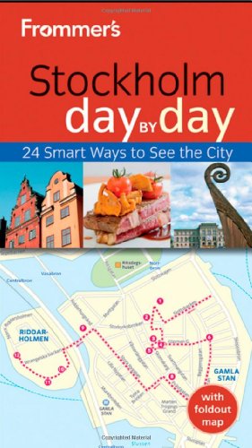 Frommer's Stockholm Day By Day (Frommer's Day by Day - Pocket)