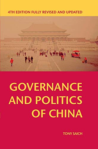 Governance and Politics of China (Comparative Government and Politics, 42)