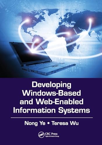 Developing Windows-Based and Web-Enabled Information Systems (Data-Enabled Engineering)