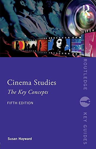 Cinema Studies: The Key Concepts (Routledge Key Guides)