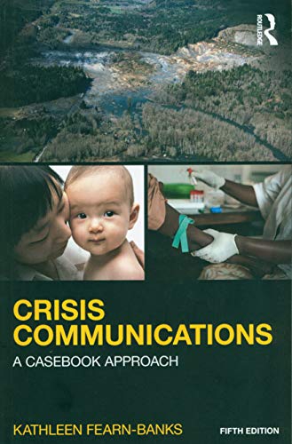 Crisis Communications (Routledge Communication)
