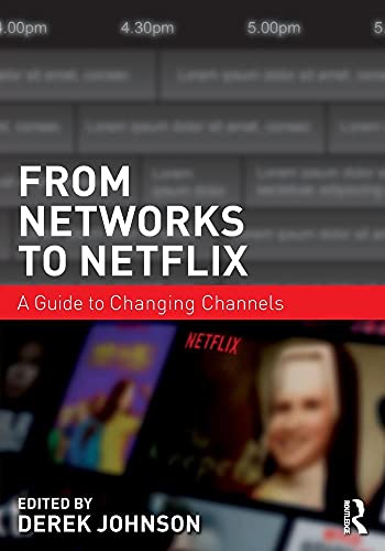From Networks to Netflix: A Guide to Changing Channels