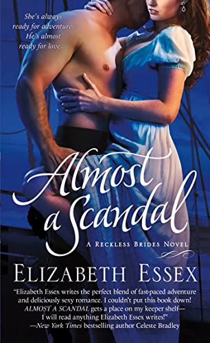 Almost a Scandal (Reckless Brides, Book 1)