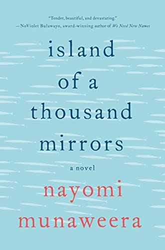 Island of a Thousand Mirrors: A Novel
