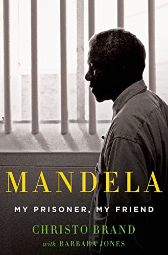 Mandela: My Prisoner, My Friend