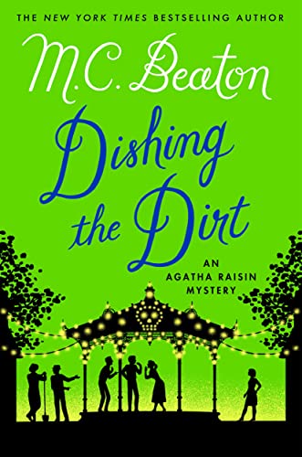 Dishing the Dirt: An Agatha Raisin Mystery (Agatha Raisin Mysteries, 26)