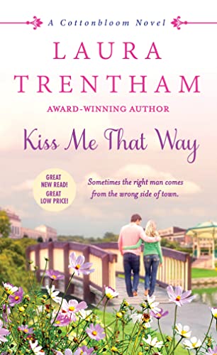 Kiss Me That Way: A Cottonbloom Novel