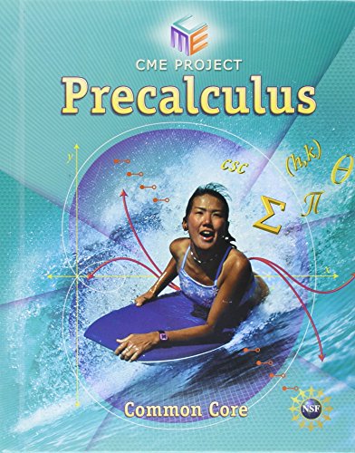 High School Math Cme Common Core Precalculus Student Edition Grade 9/12