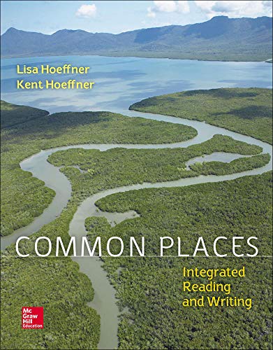 Common Places: Integrated Reading and Writing