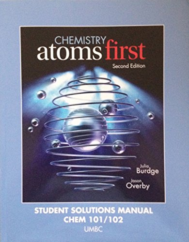 Chemistry Atoms First: Student Solutions Manual 2nd edition 2015