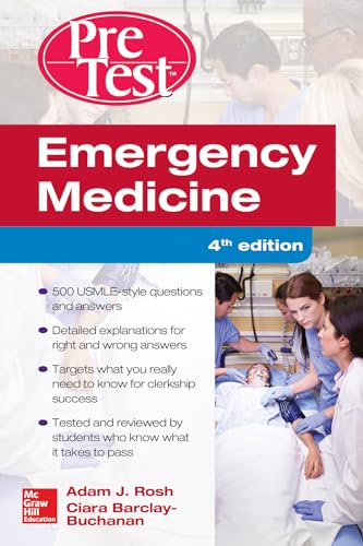 Emergency Medicine PreTest Self-Assessment and Review, Fourth Edition