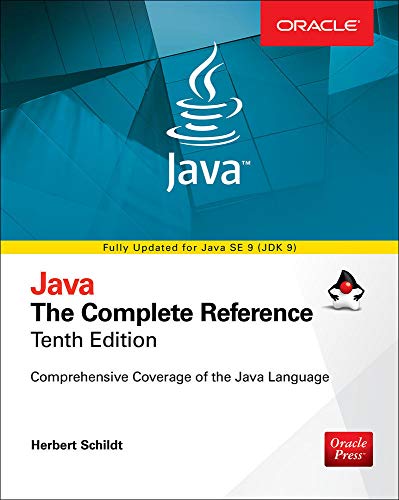 Java: The Complete Reference, Tenth Edition (Complete Reference Series)