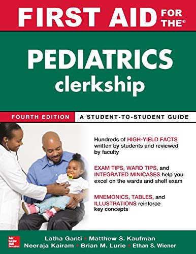 First Aid for the Pediatrics Clerkship, Fourth Edition