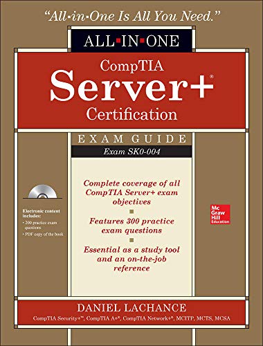 CompTIA Server+ Certification All-in-One Exam Guide (Exam SK0-004)